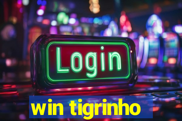 win tigrinho